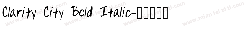 Clarity City Bold Italic字体转换